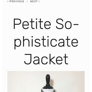 Petite Sophisticate Jackets & Coats - Petite Sophisticate jacket Petite Sophisticate Jackets & Coats - Petite Sophisticate jacket